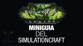 Minitutorial del Simulationcraft. Neo Arcadia