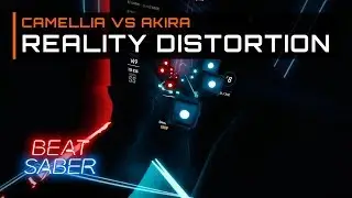 Reality Distortion (Short Ver.) | 81.91% pepega slider map | Beat Saber