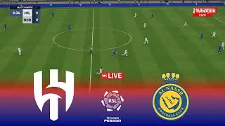 🔴AL HILAL vs AL NASSR - Saudi Pro League 2026 | Pes 21 Simulation Gameplay