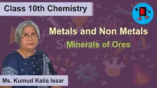 CBSE Class 10 Chemistry Metals and Non Metals Minerals and Ores |Extraminds
