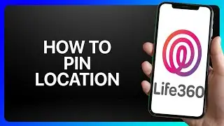 Как закрепить местоположение на Life360: руководство