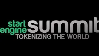 StartEngine Summit: Tokenizing the World Livestream presented by ICOx Innovations