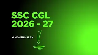 SSC CGL 2026 Preparation Plan | PYQ-Based Strategy & Mock Plan