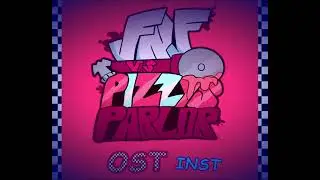 FNF Vs. Pizzy's Parlor OST | Mozzarella INST