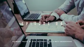 Payment Talks | Payment ecosystems and their impact on core business competencies