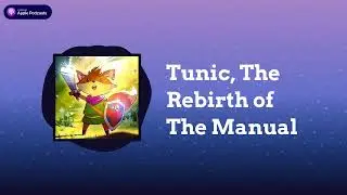Tunic, The Rebirth of The Manual | Game Pass or Pass