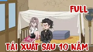 FULL | T&Aacute;I XUẤT SAU 10 NĂM | MEME VIETSUB