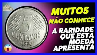 Muitos n&atilde;o conhecem! 5 centavos 1994, a raridade que esta moeda apresenta.