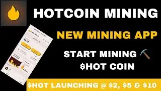 HOW TO MINE $HOTCOIN || CLAIM $HOT NOW!  || HOT LISTING $5 - $10 ?