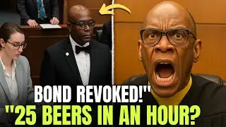 Judge Boyd DESTROYS Defendant&rsquo;s Ridiculous &ldquo;Non-Alcoholic Beer&rdquo; Excuse in Bond Violation Hearing!