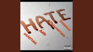 H.A.T.E.