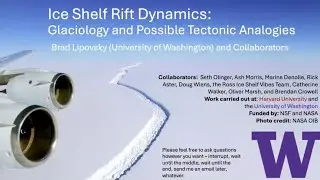 79.3 Brad Lipovsky - Ice shelf rift dynamics: glaciology and possible tectonic analogies