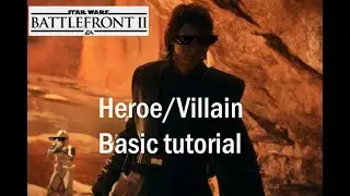 Star Wars Battlefront 2 basic tutorial and tips heroes