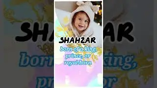 Shahzar Meaning in Malayalam | Beautiful Muslim Baby Boy Name | Farsi Origin