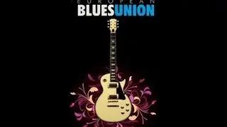 European Blues Union,  France Blues & Toulouse Blues Society promo by Dr Pickup 