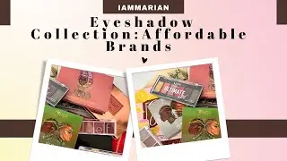 Makeup Collection 2022| Affordable Eyeshadow Palettes
