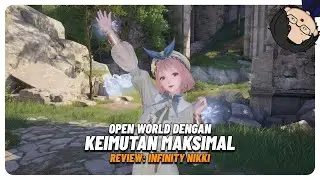 OPEN WORLD DENGAN KEIMUTAN MAKSIMAL | REVIEW INFINITY NIKKI
