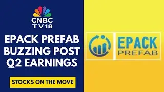 Epack Prefab Gains After Q2FY26 Results; Net Profit, EBITDA Margin Improve YoY | CNBC TV18