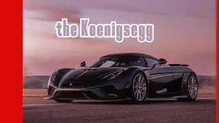 The Koenigsegg 