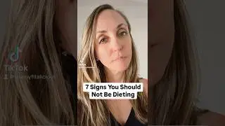 7 Signs You Shouldn&rsquo;t Be Dieting #dieting #weightloss #caloriedeficit