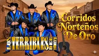 Los Terribles Del Norte - 30 Grandes Exitos de los Corridos 2026 / Mix Para Pistear✅Inolvidables