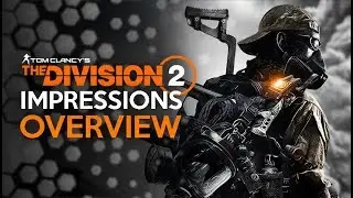 The Division 2 - First Impressions - VERY Mixed