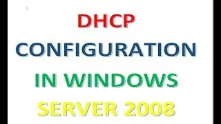 DHCP Configuration in windows server 2008 | DHCP configuration kaise kre |  window server