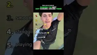 RANKING THE BEST JUST HANGING AROUND TREND 🤯 #ranking #trend #tiktok