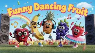 🍎🍌 Fruits Name Song | Funny Dancing Fruit Characters | 3D Animated Nursery Rhyme for Kids 🍇🍍 | GFXJM
