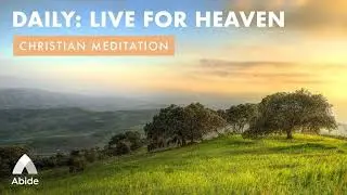 Unlock Eternal Abundance: Practice for Heavenly Living with Powerful Meditation Music
