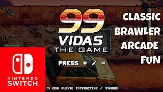 Nintendo Switch 99 Vidas Classic Brawler First Look
