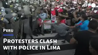 Peru: Hundreds of anti-government protesters clash with police | AFP