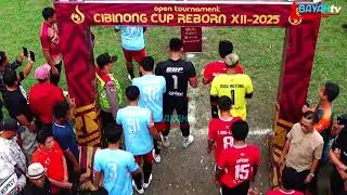 SUPER BIG MATCH | BABAK 1 - SEMI FINAL CIBINONG CUP REBORN XII 2025 ANTARA TOBA FC VS BBP FC