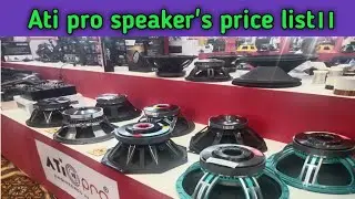 ati pro all speakers price list 2025।। Ati pro 15 inch speaker price list ।। ati pro speaker