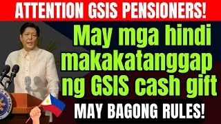 GSIS Pensioners: Bakit May Hindi Nakakatanggap ng Cash Gift?
