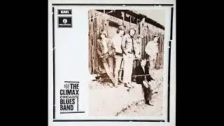 The Climax Chicago Blues Band &ndash; And Lonely / The Entertainer
