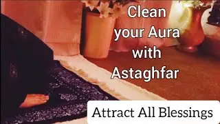 7 time astaghfar and attract love money & all blessings in my life|@RohaniDiaries