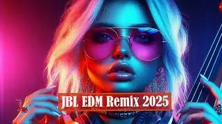 🔥 JBL EDM REMIX &ndash; ULTIMATE ELECTRO DANCE | NEW YEAR ANTHEM 🔥
