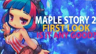 Maple Story 2 - First Look At This Great, Anime MMORPG! How Does It Compare?