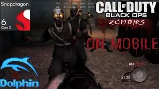 Call of Duty Black Ops Zombies on Mobile (Snapdragon 6 gen 3 Dolphin)