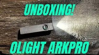 UNBOXING ~ OLIGHT ARKPRO FLASHLIGHT!