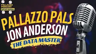 PALLAZZO PALS: JON ANDERSON | 2022 Fantasy Baseball
