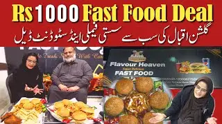 Sasti Fast Food Deal Rs 1000 | Gulshan e Iqbal 13 C Karachi