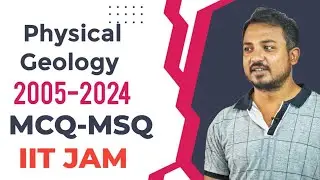 Physical Geology  IIT -JAM PYQ (2024-2005) MCQ and MSQ