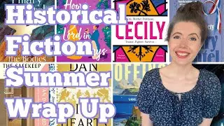 Historical Fiction I Read in Summer 2025 📚 Reading Wrap Up
