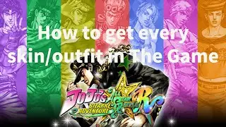 How To Get all Skins/Outfits In JoJo's Bizarre Adventure All Star Battle R
