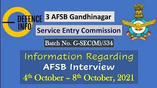 Information Regarding, 3 AFSB Gandhinagar from 4th to 8th Oct, 2021 through Service Entry Commission