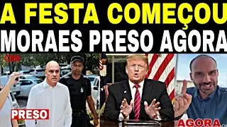 GLÓRIA A DEUS! MORAES PRESO NESSE MOMENTO NO STF PF CUMPRE ORDEM TRUMP EDUARDO BOLSONARO GONET PGR