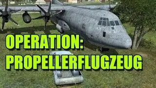 OPERATION: PROPELLERFLUGZEUG - DayZ Mod #5 [DE|HD]