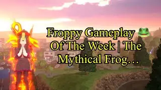 Froppy Gameplay 🐸 Of The Week | The Mythical Frog&hellip;